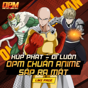 OPM Một Húp Đi Luôn: Thêm một dự án game mới về One Punch Man