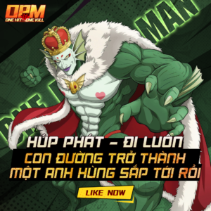 OPM Một Húp Đi Luôn: Thêm một dự án game mới về One Punch Man