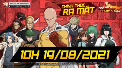 One Punch Man: The Strongest chính thức ra mắt