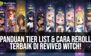 Panduan Tier List & Cara Reroll Terbaik di Revived Witch!