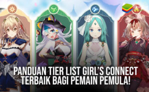 Panduan Tier List Girlโs Connect Terbaik Bagi Pemain Pemula!