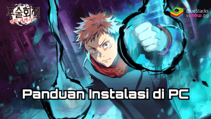 Cara Download Dan Memainkan Game Jujutsu Kaisen Phantom Parade di PC dengan BlueStacks!