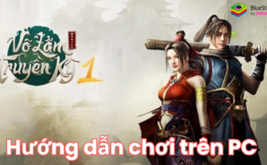 Hành tẩu giang hồ, xưng bá võ lâm khi chơi Võ Lâm Truyền Kỳ 1 Mobile trên PC với BlueStacks