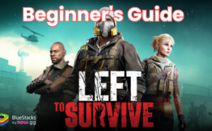 Left to Survive: Zombie Games Beginner’s Guide to Reclaim your Kingdom