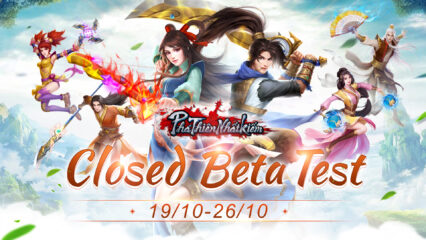 Phá Thiên Nhất Kiếm bước vào Closed Beta