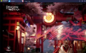 เพราะอะไรถึงต้องเล่น Dragon Raja  ผ่าน BlueStacks
