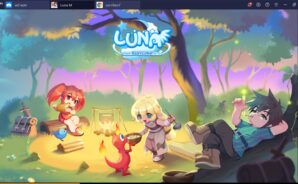 เพราะอะไรถึงต้องเล่น Luna M ผ่าน BlueStacks
