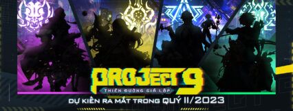 Project 9: Thiên Đường Giả Lập – Game đấu tướng “waifu” sẽ phát hành trong quý 2