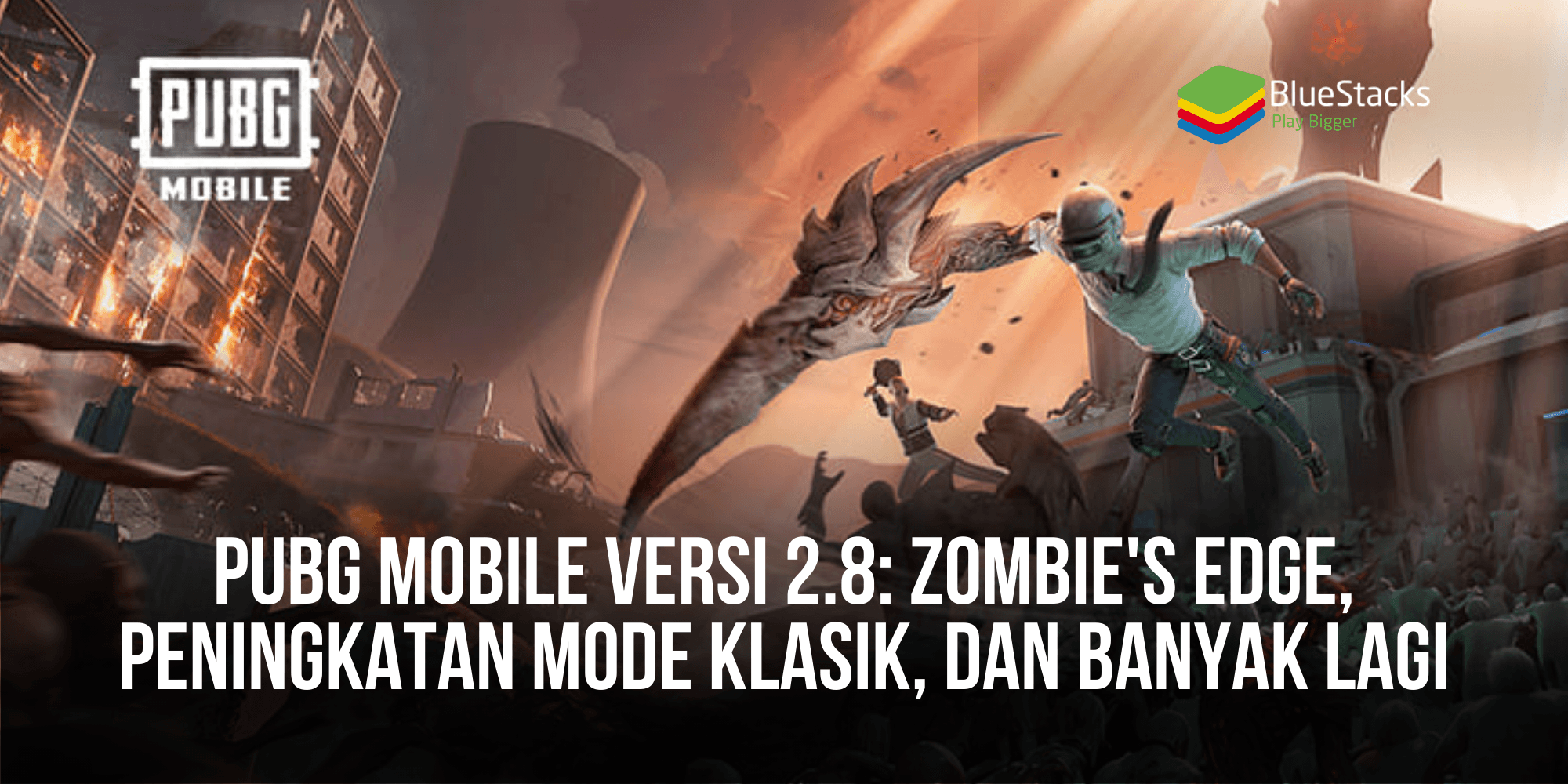 Update Pubg Mobile Versi 2 8 Zombie S Edge Peningkatan Mode Klasik Dan Lainnya Bluestacks