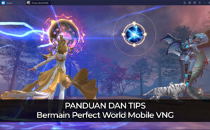 Panduan dan tips bermain Perfect World VNG