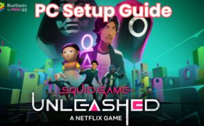 How to Install and Play Squid Game: Unleashed on PC with BlueStacks