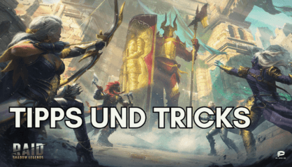 RAID: Shadow Legends Tipps und Tricks – So wirst du zum Champion!