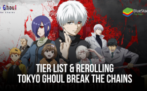 Panduan Rerolling Dan Tier List Karakter Tokyo Ghoul: Break the Chains