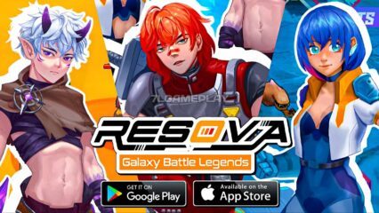 RESOVA – Galaxy Battle Legend: Game hành động chặt chém đến từ nhà làm game Việt