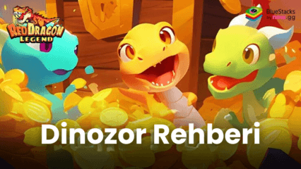 Red Dragon Legend-Hunger Chest Dinozor Rehberi