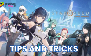 STARSEED: Asnia Trigger Tips and Tricks to Progress Faster and Increase Proxyan Strength