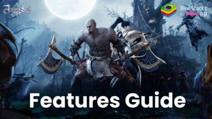 How to Enhance Your Experience in Ancient Seal: The Exorcist with BlueStacks