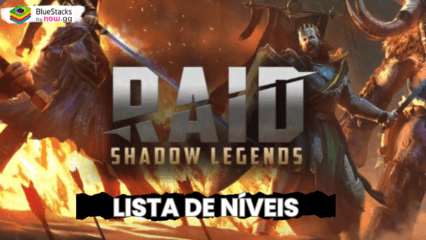 RAID: Shadow Legends – Lista de níveis para os melhores campeões