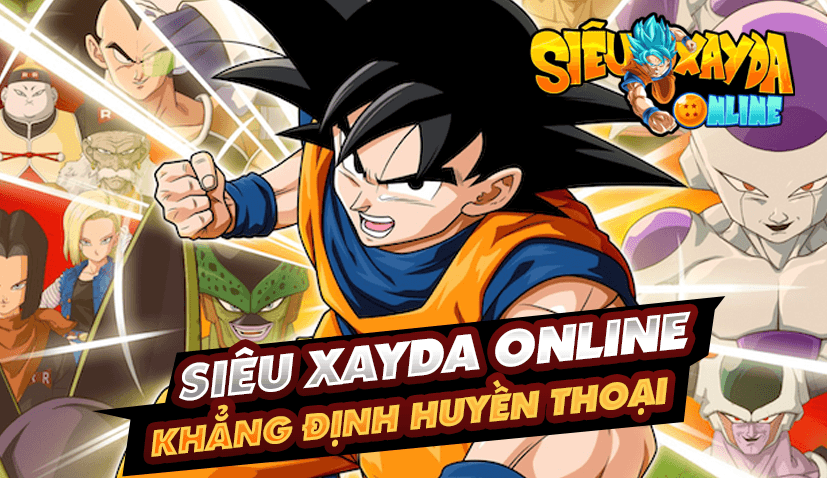 Siêu Xayda Online: Cuộc Chiến Vũ Trụ - Game mới đề tài Dragon Ball sắp ra mắt