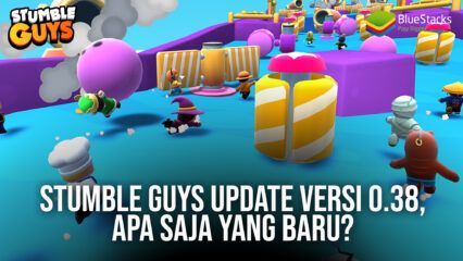 Stumble Guys Update Versi 0.38, Apa Saja yang Baru?