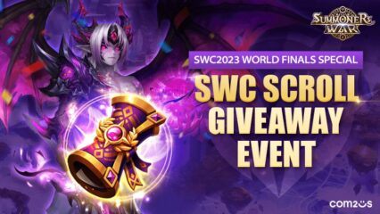 Spesial WORLD FINALS Summoners War: SWC2023! Event Giveaway SWC Scroll