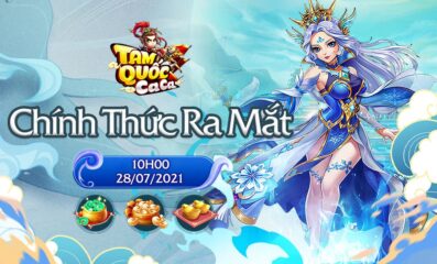 Game mobile Tam Quốc Ca Ca ra mắt ngày 28/7