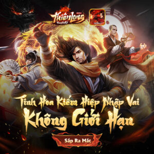 Thiên Long Truyền Kỳ: Dự án game nhập vai kiếm hiệp mới từ NPH GOSU