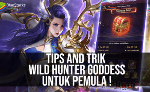 Tips & Trik Wild Hunter: Goddess Untuk Pemain Pemula
