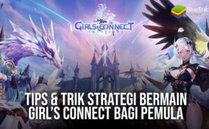 Tips & Trik Strategi Bermain Girlโs Connect Bagi Pemula