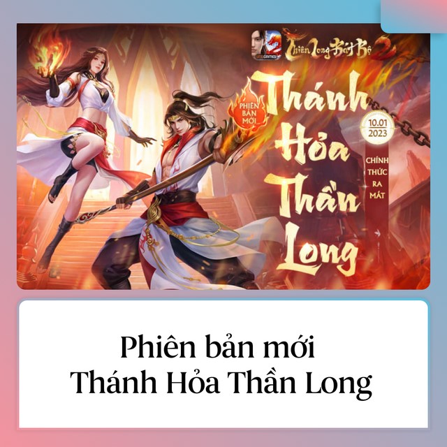 Thiên Long Bát Bộ 2 VNG chính thức tung ra phiên bản mới Thánh Hỏa Thần Long