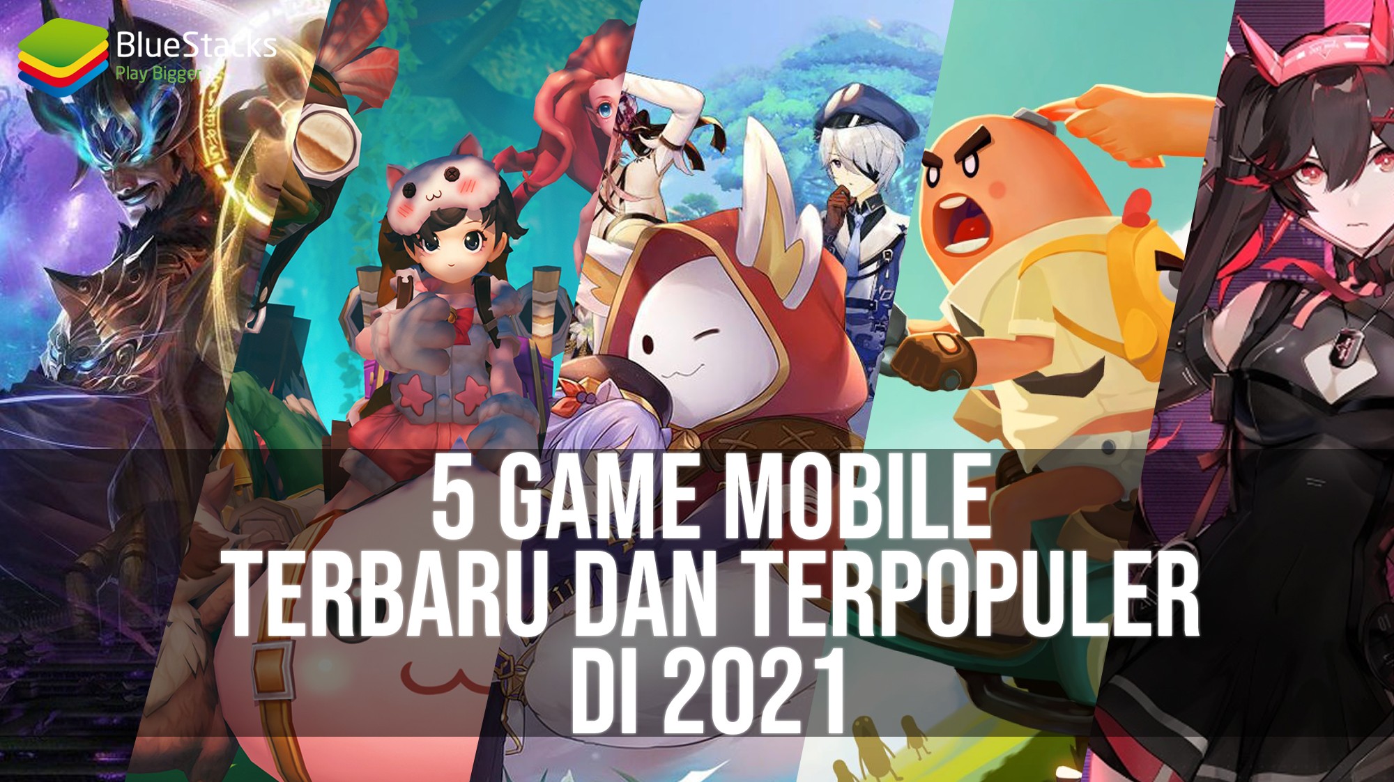 5 Game Mobile Terbaru Dan Terpopuler Di 2021 | BlueStacks