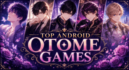 Top 10 Otome Games To Play On Android