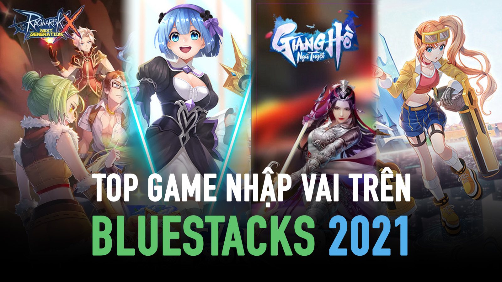 Top game nhập vai hay nhất 2021 trên BlueStacks
