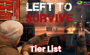 Left to Survive: Zombie Games Tier List for the Most Valuable Characters