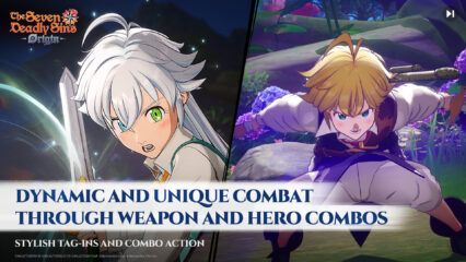 The Seven Deadly Sins: Origin – Tips and Tricks Guide