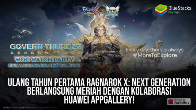 Ulang Tahun Pertama Ragnarok X: Next Generation Berlangsung Meriah dengan Kolaborasi HUAWEI AppGallery!