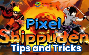 Tips and Tricks to Excel at Pixel Shippuden