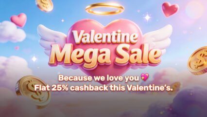 Valentine Mega Sale – Flat 25% Cashback on Exclusive Games