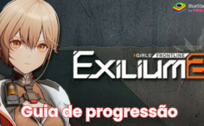 Guia de progressão rápida para GIRLS’ FRONTLINE 2: EXILIUM: dicas e truques