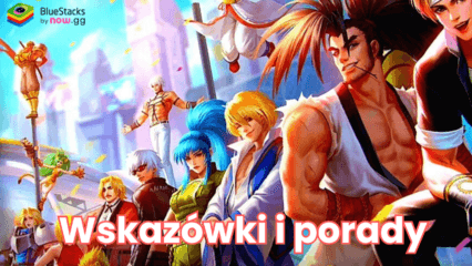 SNK All-Star Brawl – porady i wskazówki, jak podnieść poziom rozgrywki