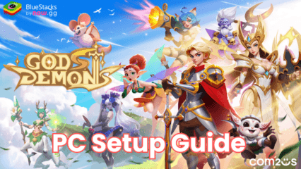 How to Install and Play Gods & Demons on PC with BlueStacks