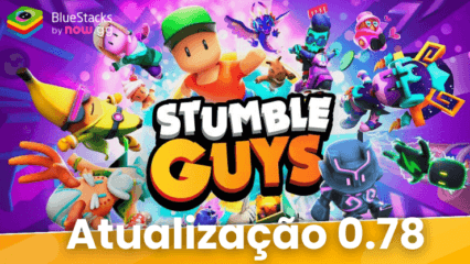 Stumble Guys: atualização 0.78 – Confira o que mudou