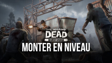 The Walking Dead: Road to Survival sur PC – Comment Gagner des Niveaux Rapidement