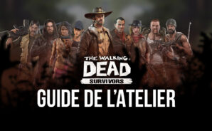 Le Guide de l’Atelier dans The Walking Dead: Road to Survival