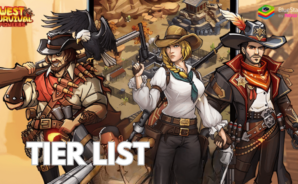 West Survival:Pioneers – Tier List para os heróis mais fortes