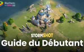 Le Guide du Débutant de BlueStacks pour Bien Démarrer dans Stormshot : Île de l’aventure
