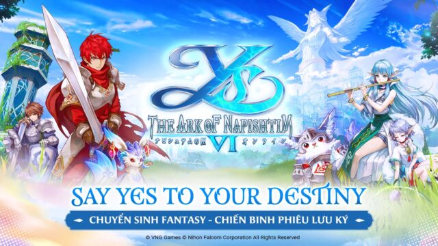 Ys 6 Mobile – The Ark of Napishtim: Điều gì khiến game được yêu thích khắp Châu Á?